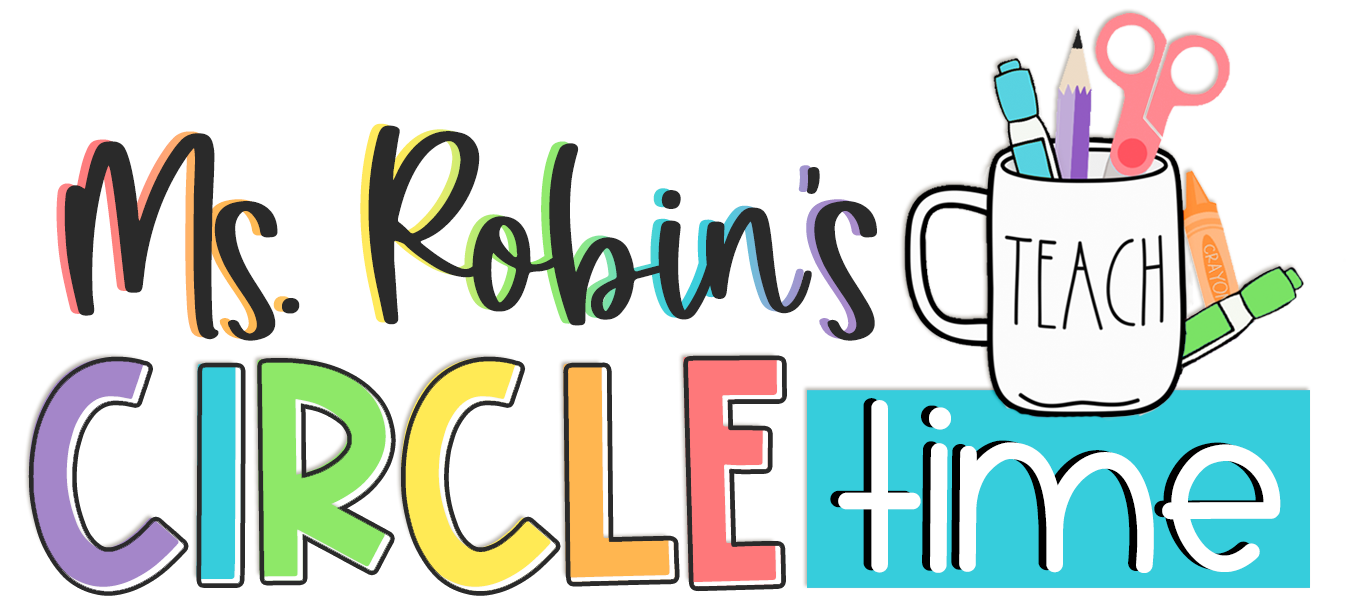 Ms. Robin's Circle Time